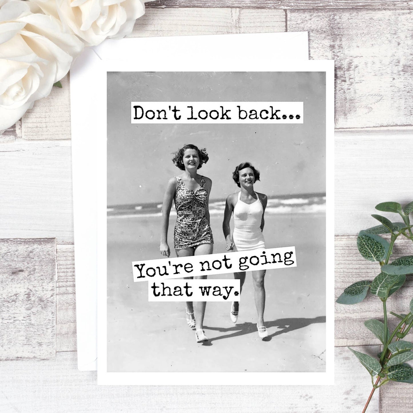 Everyday Card. Don't Look Back...