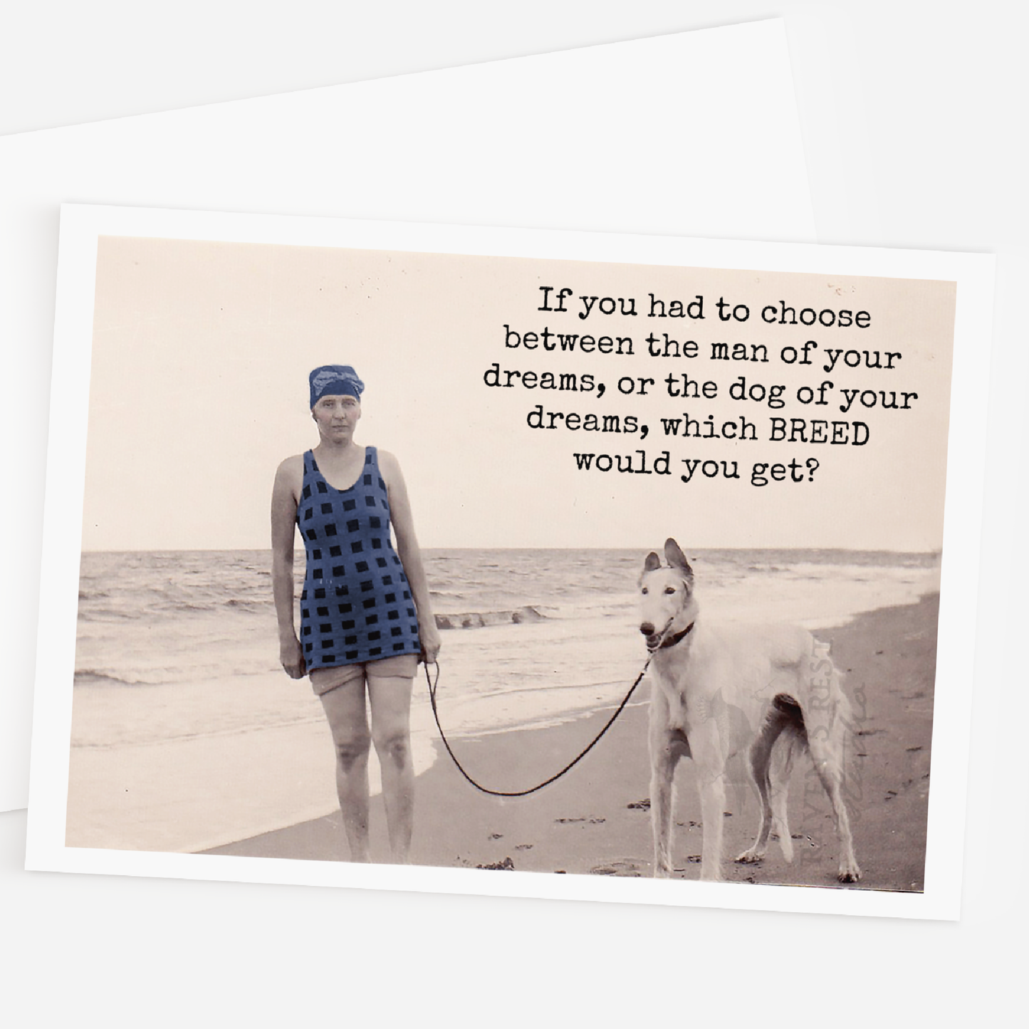 Everyday Card. If You Had To Choose Between The Man of Your Dreams...