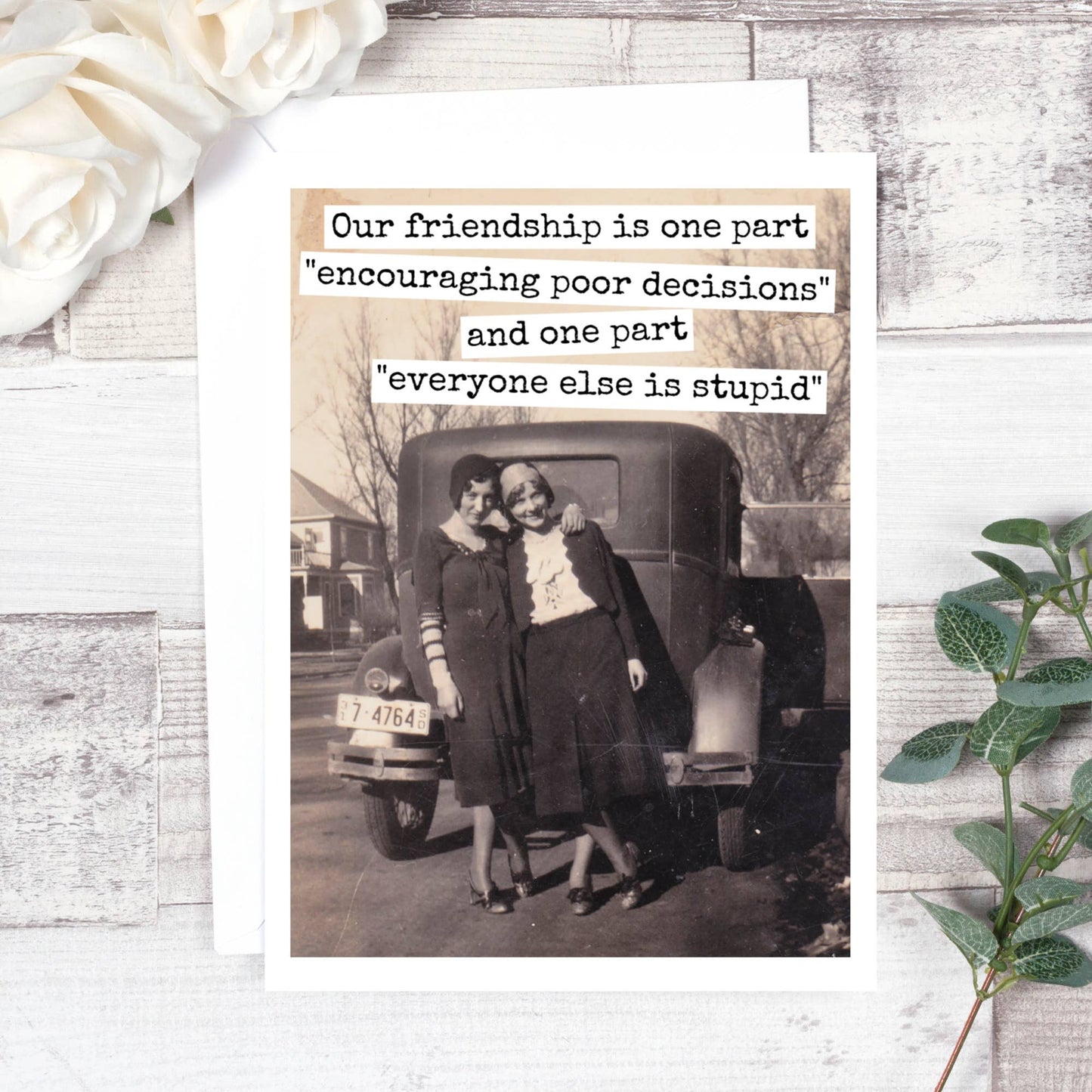 Friendship Card. Our Friendship Is One Part...